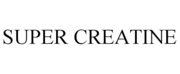 SUPER CREATINE trademark