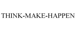 THINK-MAKE-HAPPEN trademark