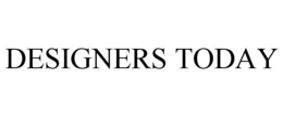 DESIGNERS TODAY trademark