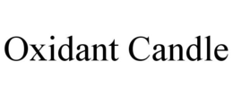OXIDANT CANDLE trademark