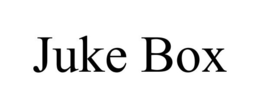 JUKE BOX trademark