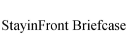 STAYINFRONT BRIEFCASE trademark