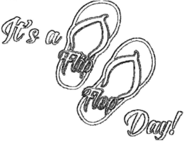 IT'S A FLIP FLOP DAY! trademark