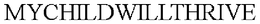 MYCHILDWILLTHRIVE trademark