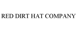 RED DIRT HAT COMPANY trademark