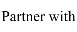PARTNER WITH trademark