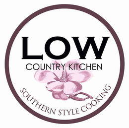 LOW COUNTRY KITCHEN SOUTHERN STYLE COOKING trademark