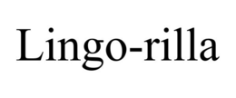 LINGO-RILLA trademark