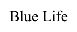 BLUE LIFE trademark