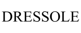 DRESSOLE trademark