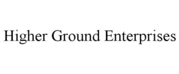 HIGHER GROUND ENTERPRISES trademark
