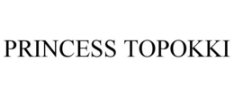 PRINCESS TOPOKKI trademark