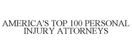 AMERICA'S TOP 100 PERSONAL INJURY ATTORNEYS trademark
