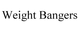 WEIGHT BANGERS trademark