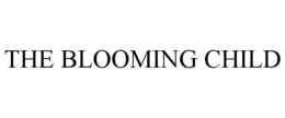 THE BLOOMING CHILD trademark