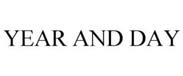 YEAR AND DAY trademark