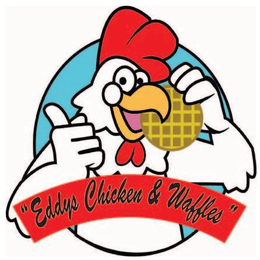 "EDDYS CHICKEN AND WAFFLES" trademark