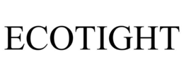 ECOTIGHT trademark