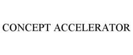 CONCEPT ACCELERATOR trademark