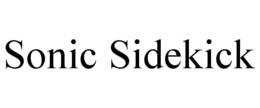 SONIC SIDEKICK trademark
