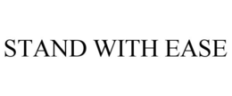 STAND WITH EASE trademark