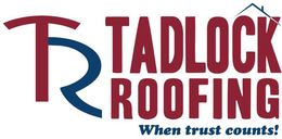 TR TADLOCK ROOFING WHEN TRUST COUNTS! trademark