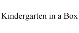 KINDERGARTEN IN A BOX trademark