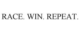 RACE. WIN. REPEAT. trademark