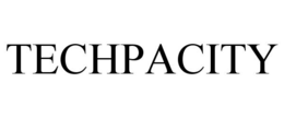 TECHPACITY trademark
