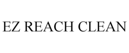 EZ REACH CLEAN trademark