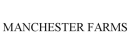 MANCHESTER FARMS trademark