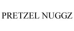 PRETZEL NUGGZ trademark