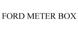 FORD METER BOX trademark