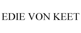 EDIE VON KEET trademark