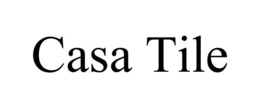 CASA TILE trademark