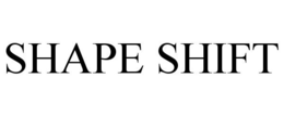 SHAPE SHIFT trademark