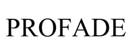 PROFADE trademark