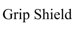 GRIP SHIELD trademark
