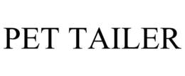 PET TAILER trademark