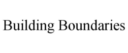 BUILDING BOUNDARIES trademark