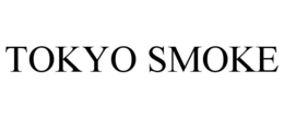 TOKYO SMOKE trademark