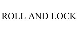 ROLL AND LOCK trademark