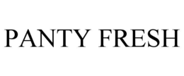 PANTY FRESH trademark