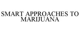 SMART APPROACHES TO MARIJUANA trademark