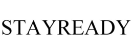 STAYREADY trademark