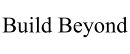 BUILD BEYOND trademark