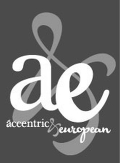 A&E ACCENTRIC & EUROPEAN trademark