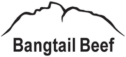 BANGTAIL BEEF trademark