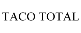 TACO TOTAL trademark