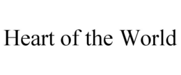 HEART OF THE WORLD trademark